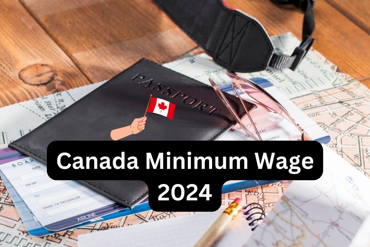 Canada Minimum Wage 2024