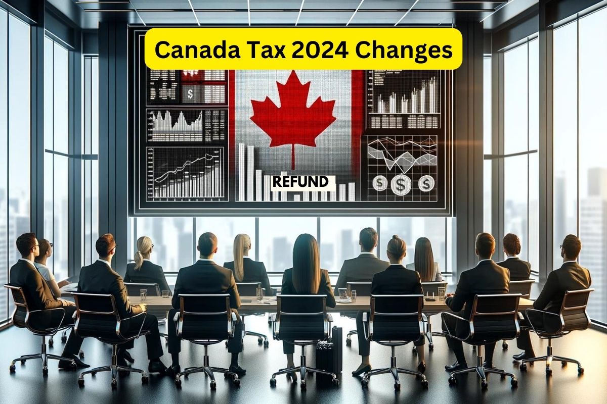 Canada Tax 2024 Changes