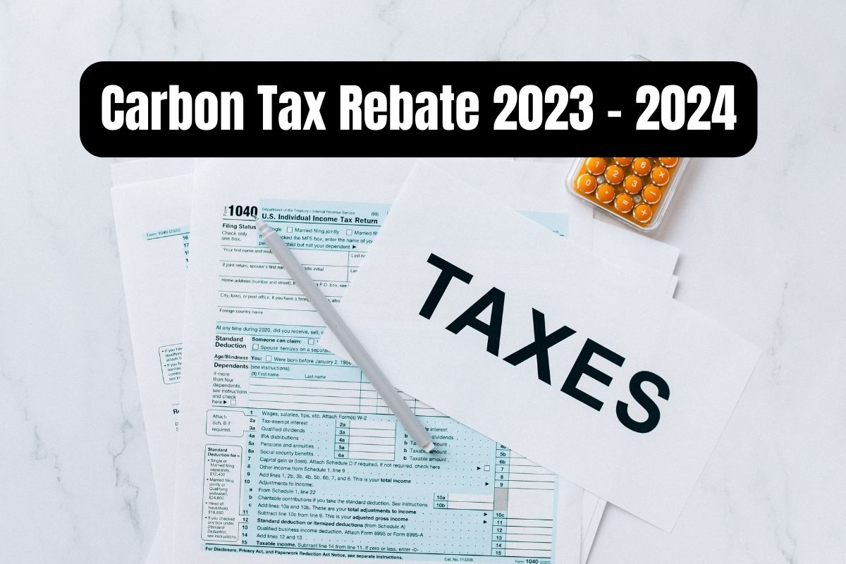 Carbon Tax Rebate 2023 – 2024