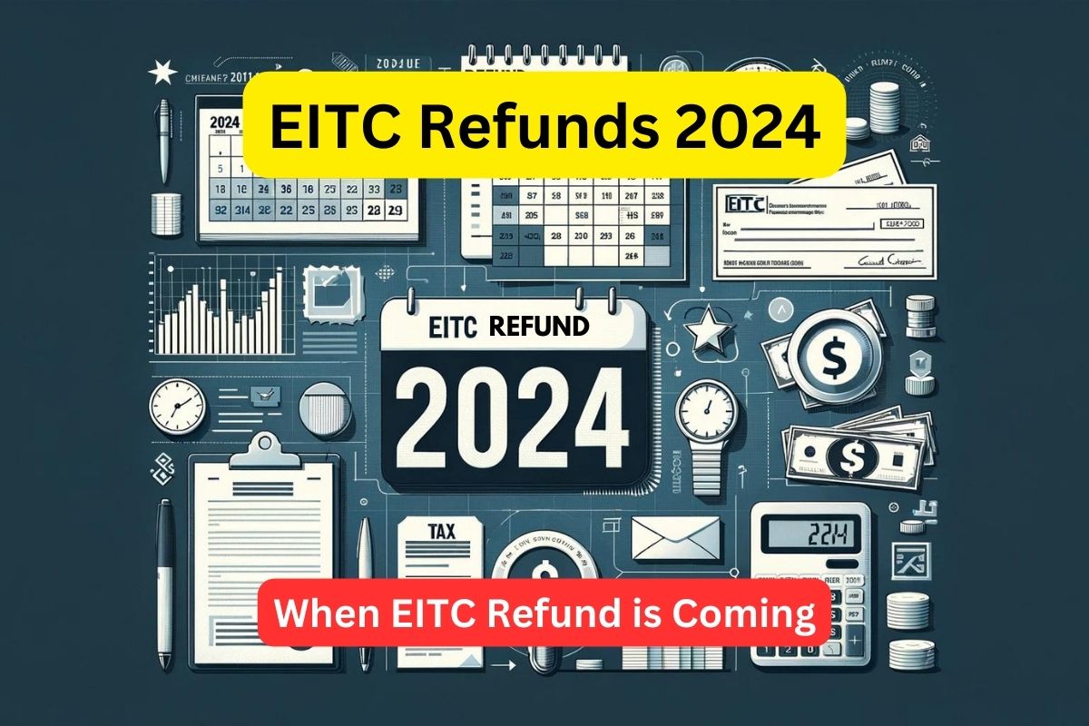 EITC Refunds 2024